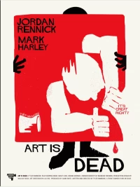 Постер фильма: Art Is Dead