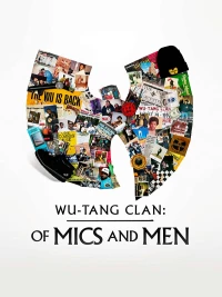 Постер фильма: Wu-Tang Clan: О микрофонах и людях
