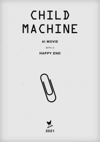 Постер фильма: Child Machine