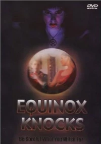 Постер фильма: Equinox Knocks