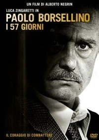 Постер фильма: Paolo Borsellino - I 57 giorni