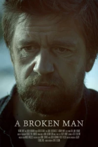 Постер фильма: A Broken Man