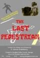 The Last Pedestrian