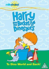 Постер фильма: Harry and His Bucket Full of Dinosaurs
