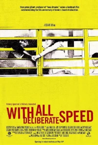 Постер фильма: With All Deliberate Speed