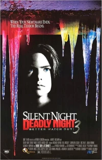 Постер фильма: Тихая ночь, смертельная ночь 3: Лучше поберегись!