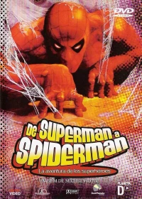 Постер фильма: От Супермена до Человека-паука: Приключения супергероев