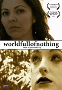Постер фильма: World Full of Nothing