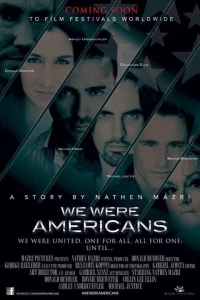 Постер фильма: We Were Americans