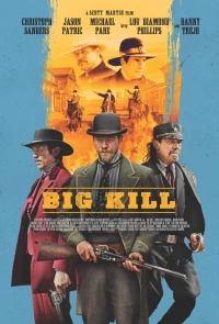 Постер фильма: Big Kill