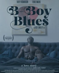 Постер фильма: B-Boy Blues
