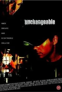 Постер фильма: Unchangeable