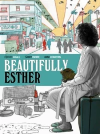 Постер фильма: Beautifully Esther