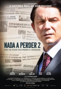 Постер фильма: Nada a Perder 2
