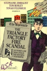 Постер фильма: The Triangle Factory Fire Scandal