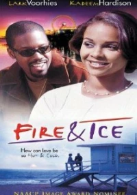 Постер фильма: Fire & Ice
