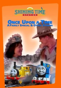 Постер фильма: Shining Time Station: Once Upon a Time