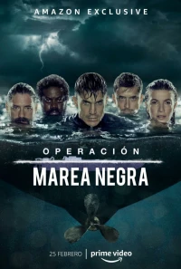 Постер фильма: Operación Marea Negra