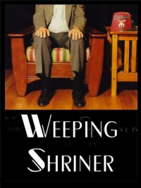 Постер фильма: Weeping Shriner