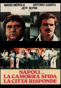 Постер фильма: Неаполь... Мафия бросает вызов, город отвечает