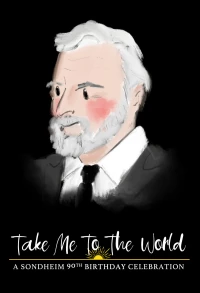 Постер фильма: Take Me to the World: A Sondheim 90th Birthday Celebration