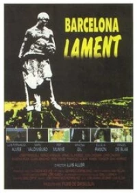 Постер фильма: Barcelona, lament