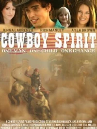 Постер фильма: Cowboy Spirit