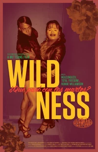 Постер фильма: Wildness