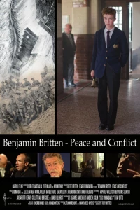 Постер фильма: Бенджамин Бриттен: Мир и конфликт