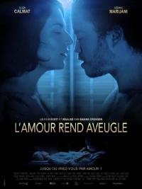 Постер фильма: L'amour rend aveugle