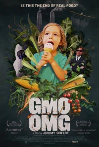 Постер фильма: GMO OMG