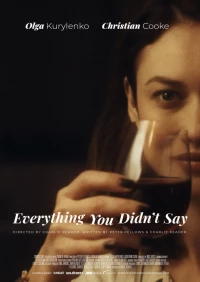 Постер фильма: Everything You Didn't Say