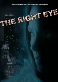 Постер фильма: The Right Eye