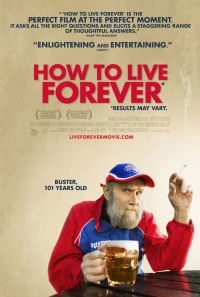 Постер фильма: Как жить вечно