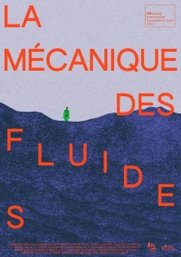 Постер фильма: La mécanique des fluides