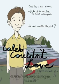 Постер фильма: Caleb Couldn't Love
