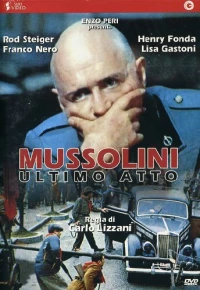 Постер фильма: Муссолини: Последний акт