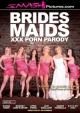 Bridesmaids: A XXX Parody