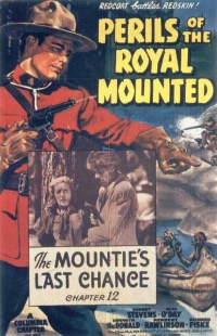 Постер фильма: Perils of the Royal Mounted