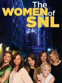 Постер фильма: Женщины в передаче «Субботним вечером в прямом эфире»