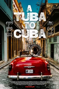 Постер фильма: A Tuba to Cuba