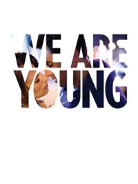 Постер фильма: We Are Young