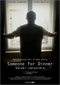 Постер фильма: Valaki vacsorára