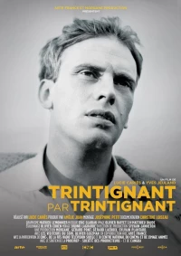 Постер фильма: Trintignant par Trintignant