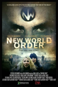 Постер фильма: New World Order: The End Has Come