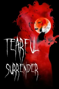 Постер фильма: Tearful Surrender