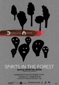 Постер фильма: Depeche Mode: Spirits in the Forest