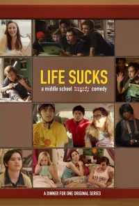 Постер фильма: Life Sucks