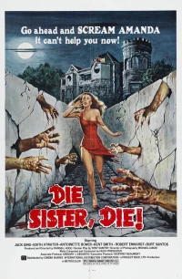 Постер фильма: Умри сестра, умри