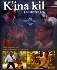 Постер фильма: K'ina Kil: The Slaver's Son